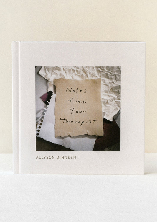 A book titled 'Notes from your Therapist' by Allyson Dinneen.